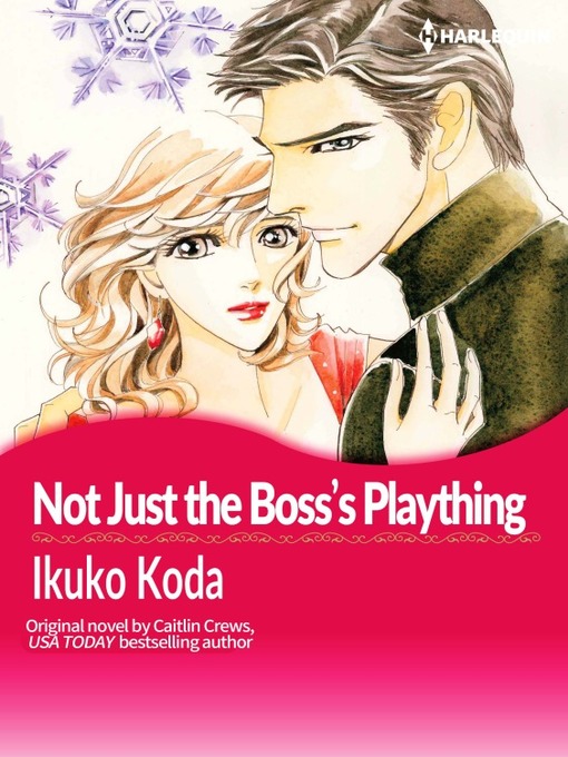 Title details for Not Just the Boss's Plaything by Caitlin Crews - Available